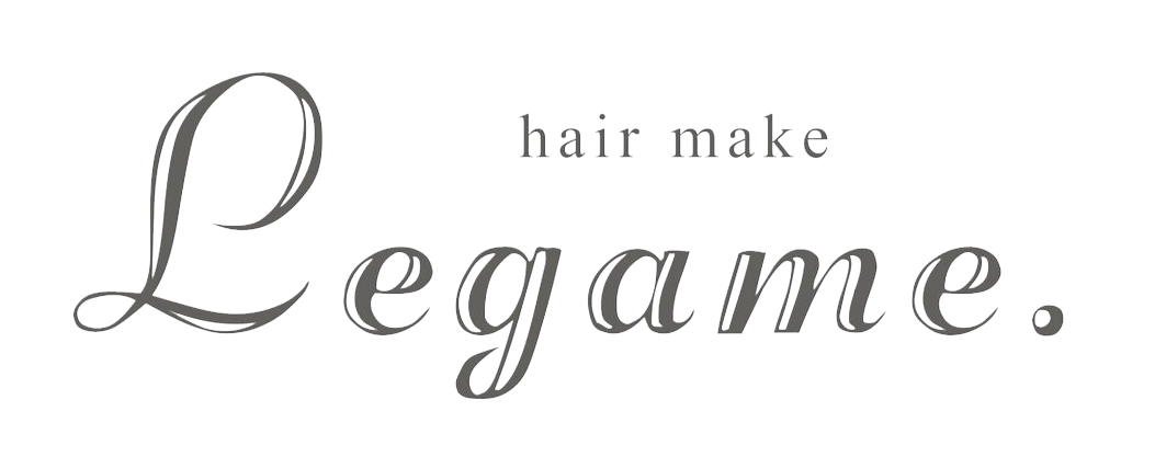 hair make Legame. 【レガーメ】